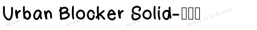 Urban Blocker Solid字体转换
